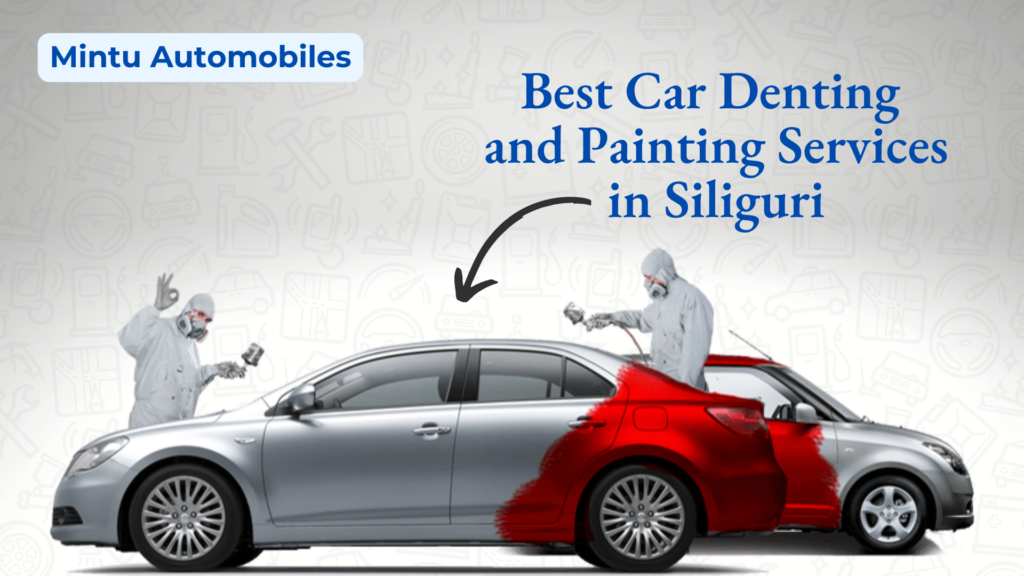 Denting and Painting Services in Siliguri